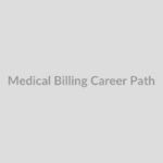 Medical billing and coding career path